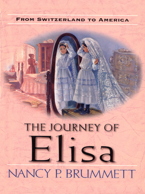 Title details for The Journey of Elisa by Nancy Parker Brummett - Available